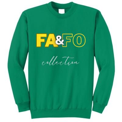 Fool Around & Find Out Collection Sweatshirt