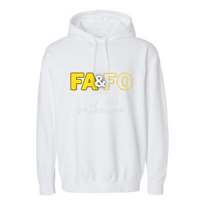 Fool Around & Find Out Collection Garment-Dyed Fleece Hoodie