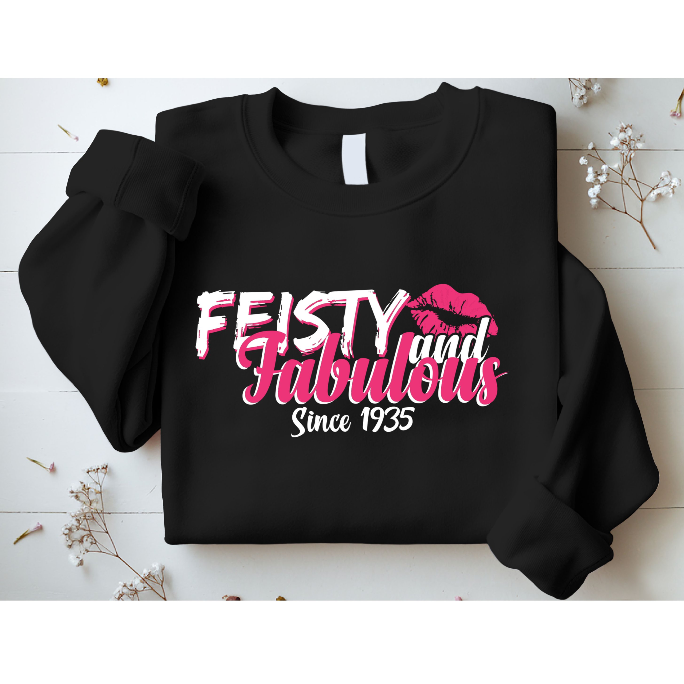 Feisty And Fabulous Since 1935 90th Birthday Sweatshirt
