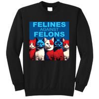 Felines Against Felons Sweatshirt