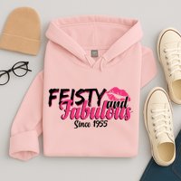 Feisty And Fabulous Since 1955 70th Birthday Hoodie