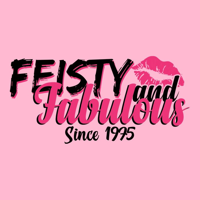 Feisty And Fabulous Since 1975 50th Birthday Womens T-Shirt