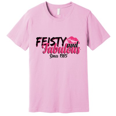 Feisty And Fabulous Since 1985 40th Birthday Premium T-Shirt