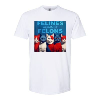 Felines Against Felons Showcasing Your Witty Side And Trendy Vibes Softstyle® CVC T-Shirt