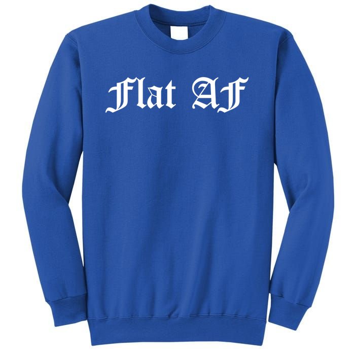 Flat Af Feminist Cancer Awareness Month Survivor Funny Meme Gift Sweatshirt