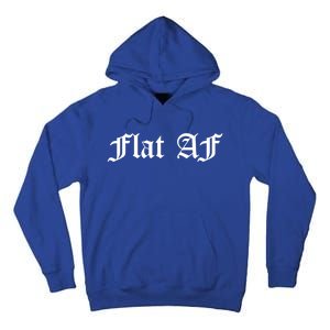 Flat Af Feminist Cancer Awareness Month Survivor Funny Meme Gift Tall Hoodie