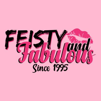 Feisty And Fabulous Since 1995 30th Birthday T-Shirt