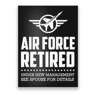 Funny Air Force Retired | Military Veteran Poster