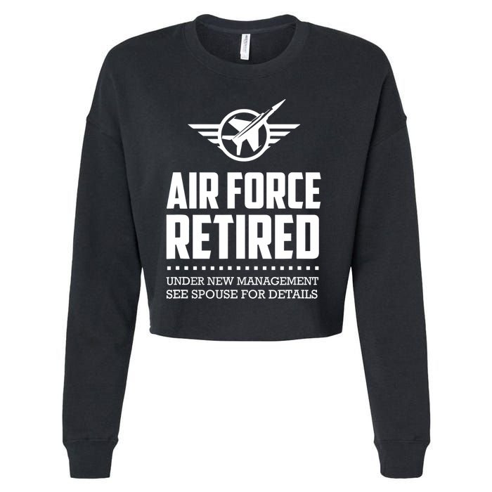 Funny Air Force Retired | Military Veteran Cropped Pullover Crew