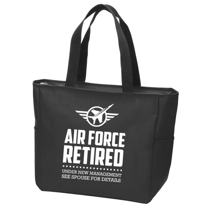 Funny Air Force Retired | Military Veteran Zip Tote Bag