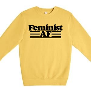 Feminist Af Feminism With A Retro 70s Cool Gift Premium Crewneck Sweatshirt