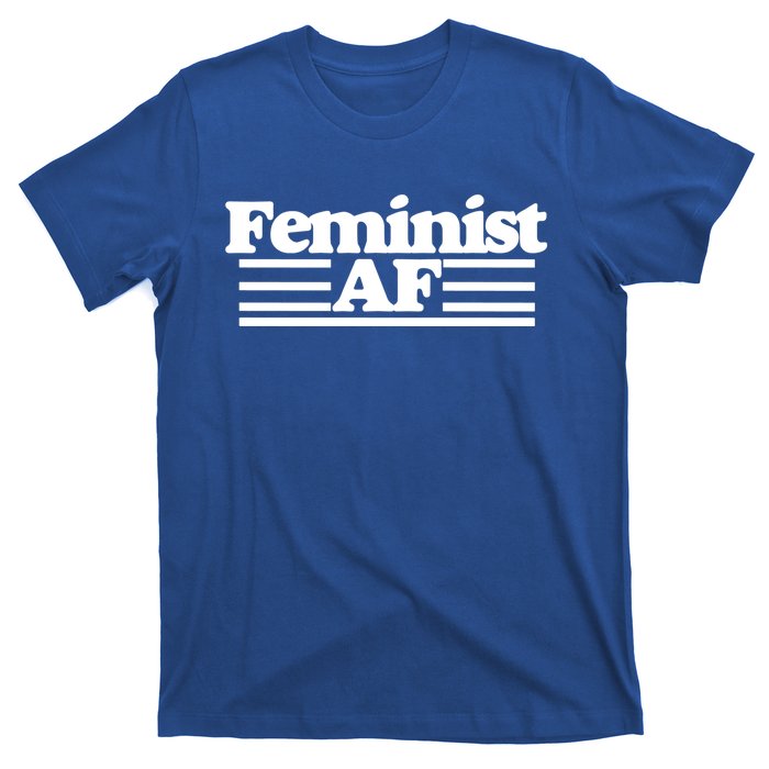 Feminist Af Feminism With A Retro 70s Cool Gift T-Shirt