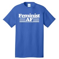 Feminist Af Feminism With A Retro 70s Cool Gift Tall T-Shirt