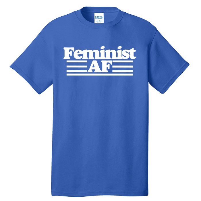 Feminist Af Feminism With A Retro 70s Cool Gift Tall T-Shirt