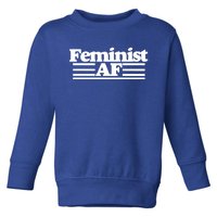 Feminist Af Feminism With A Retro 70s Cool Gift Toddler Sweatshirt