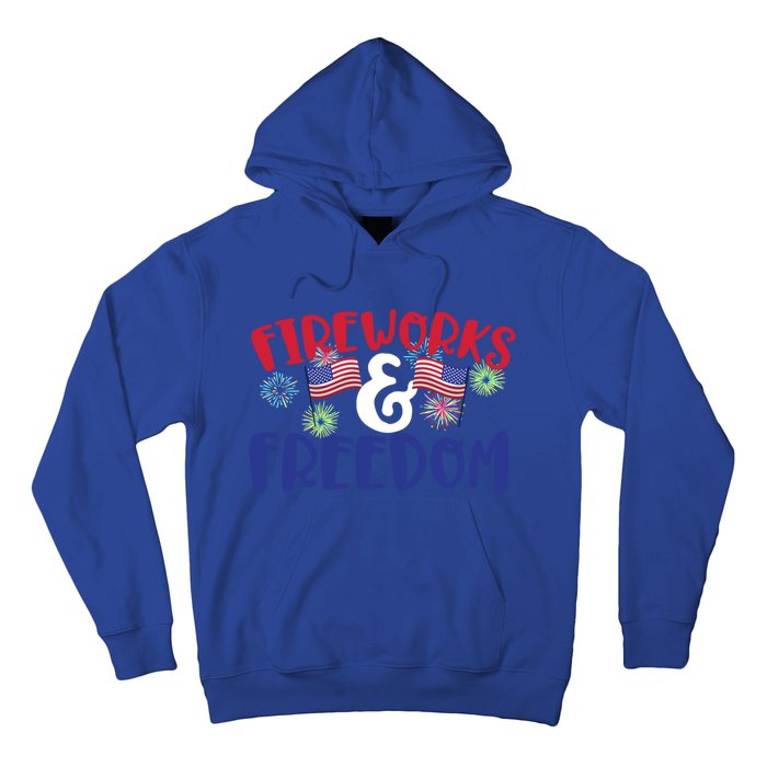 Fireworks And Freedom Fourth Of July Cool Gift Hoodie