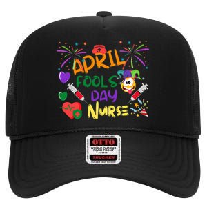 Funny April Fool's Day for Nurse High Crown Mesh Back Trucker Hat