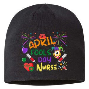 Funny April Fool's Day for Nurse Sustainable Beanie