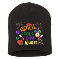 Funny April Fool's Day for Nurse Short Acrylic Beanie