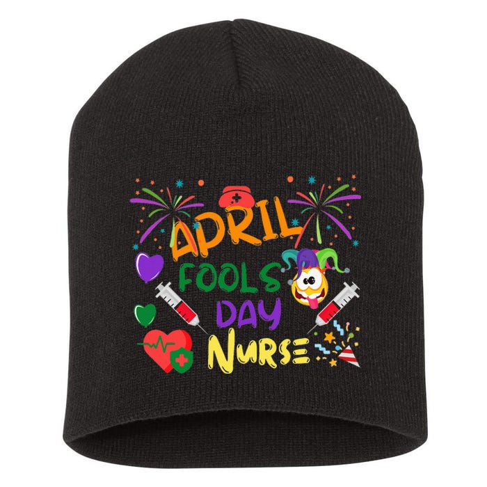 Funny April Fool's Day for Nurse Short Acrylic Beanie