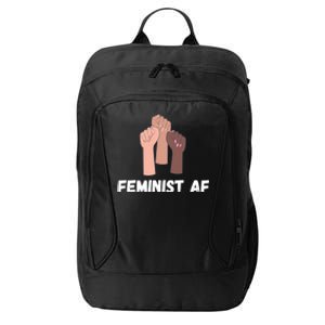 Feminist Af Feminist Gift City Backpack