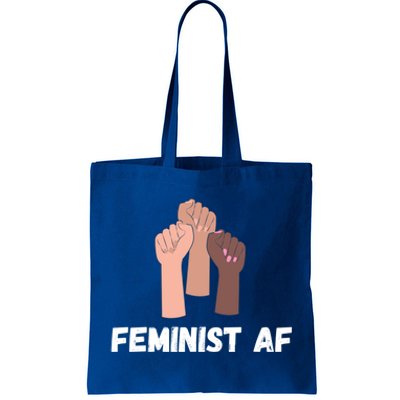 Feminist Af Feminist Gift Tote Bag