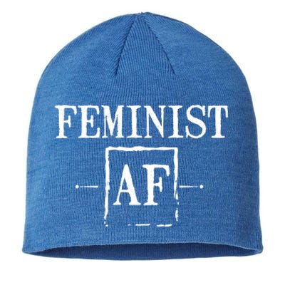 Feminist Af Funny Gift Funny Female Feminism 'S Rights Gift Sustainable Beanie