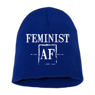 Feminist Af Funny Gift Funny Female Feminism 'S Rights Gift Short Acrylic Beanie