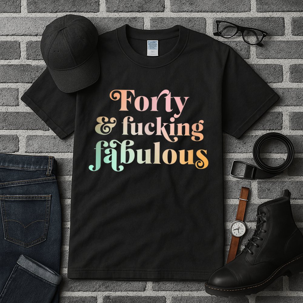 Forty and fucking fabulous funny retro 40th birthday Tall T-Shirt