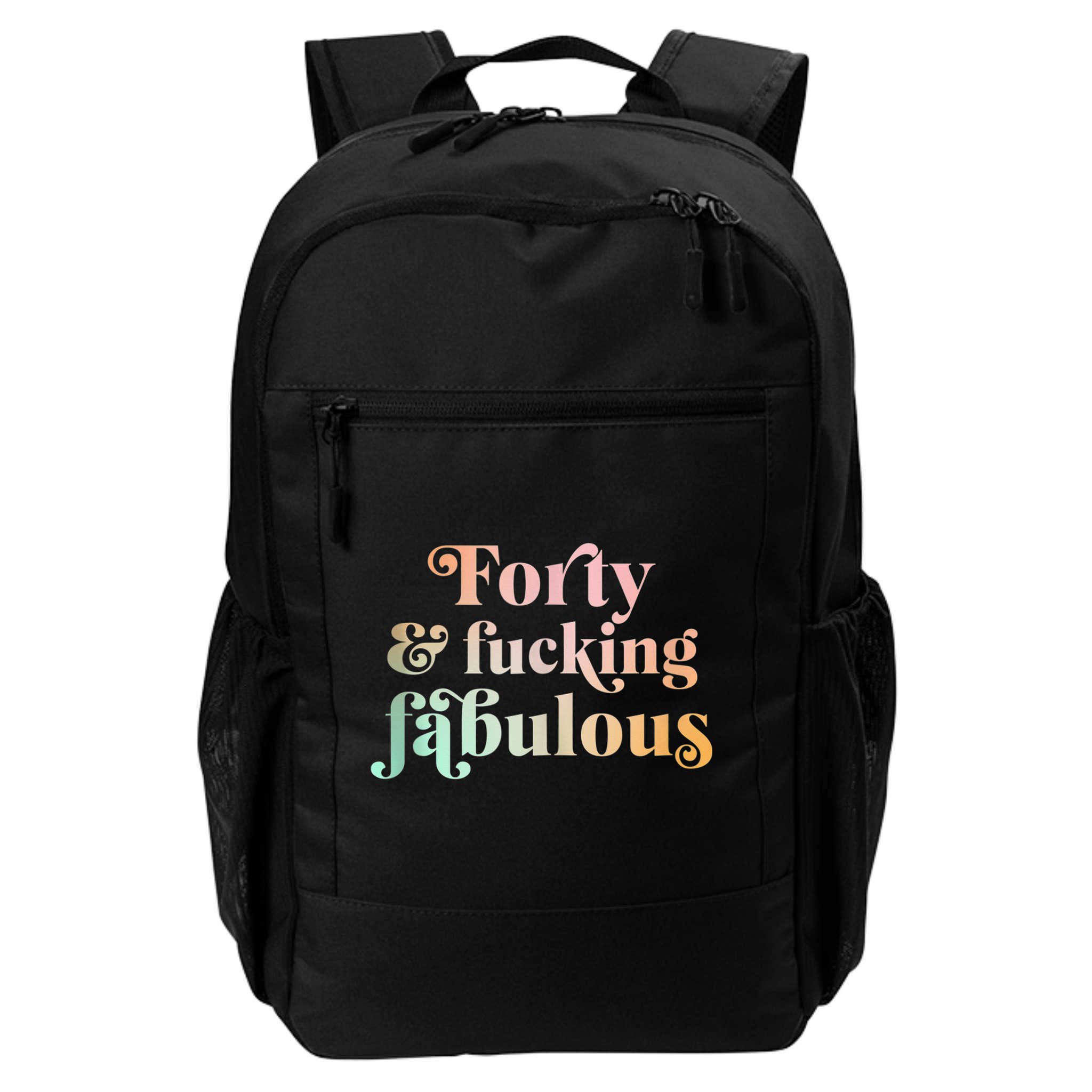 Forty and fucking fabulous funny retro 40th birthday Backpack