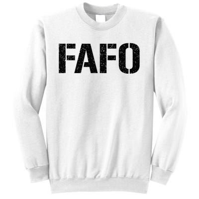 FAFO ACRONYM Sweatshirt