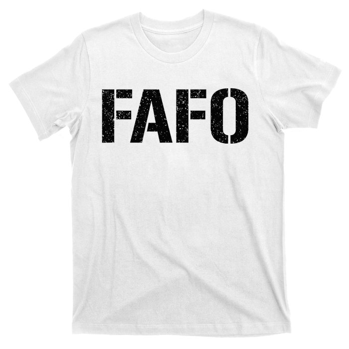 FAFO ACRONYM T-Shirt