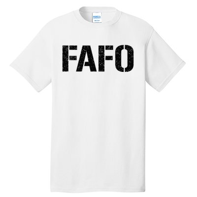 FAFO ACRONYM Tall T-Shirt