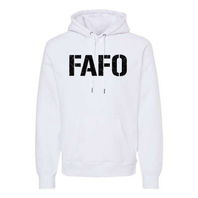 FAFO ACRONYM Premium Hoodie