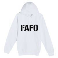 FAFO ACRONYM Premium Pullover Hoodie