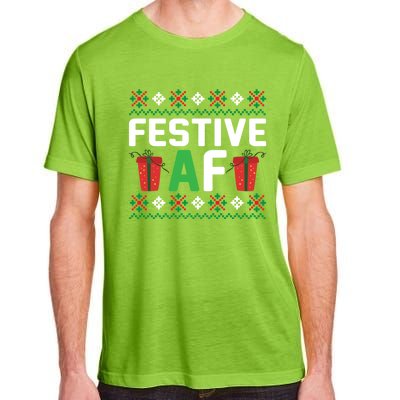 Festive Af Funny Holidays Gift Adult ChromaSoft Performance T-Shirt