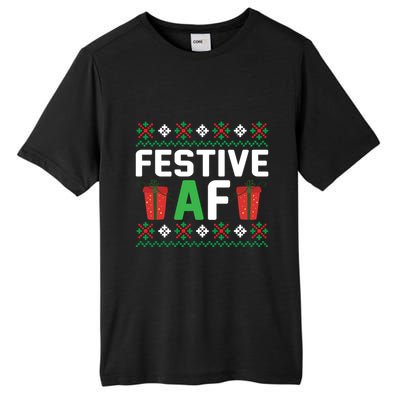 Festive Af Funny Holidays Gift Tall Fusion ChromaSoft Performance T-Shirt