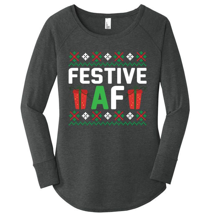 Festive Af Funny Holidays Gift Women's Perfect Tri Tunic Long Sleeve Shirt