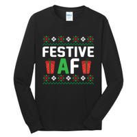 Festive Af Funny Holidays Gift Tall Long Sleeve T-Shirt