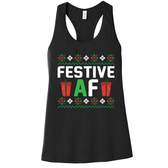 Festive Af Funny Holidays Gift Women's Racerback Tank