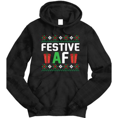 Festive Af Funny Holidays Gift Tie Dye Hoodie