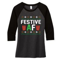 Festive Af Funny Holidays Gift Women's Tri-Blend 3/4-Sleeve Raglan Shirt