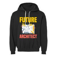 Future Architect Funny Architecture Architect Garment-Dyed Fleece Hoodie
