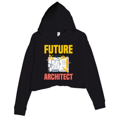 Future Architect Funny Architecture Architect Crop Fleece Hoodie