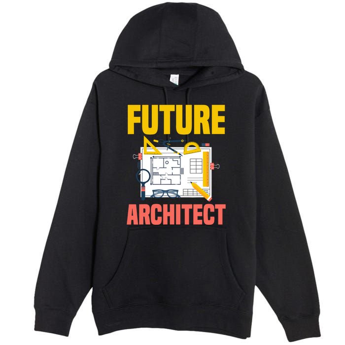 Future Architect Funny Architecture Architect Premium Pullover Hoodie