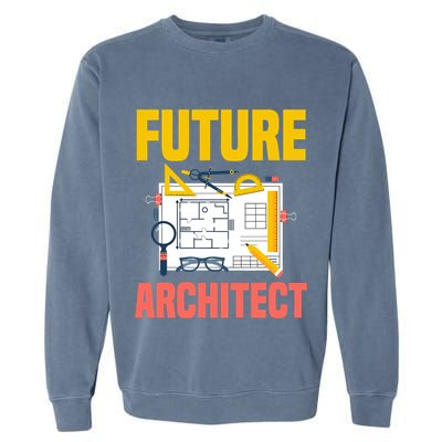 Future Architect Funny Architecture Architect Garment-Dyed Sweatshirt