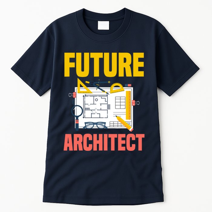 Future Architect Funny Architecture Architect Tall T-Shirt