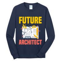 Future Architect Funny Architecture Architect Tall Long Sleeve T-Shirt