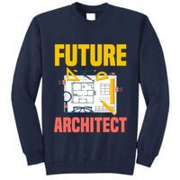 Future Architect Funny Architecture Architect Tall Sweatshirt