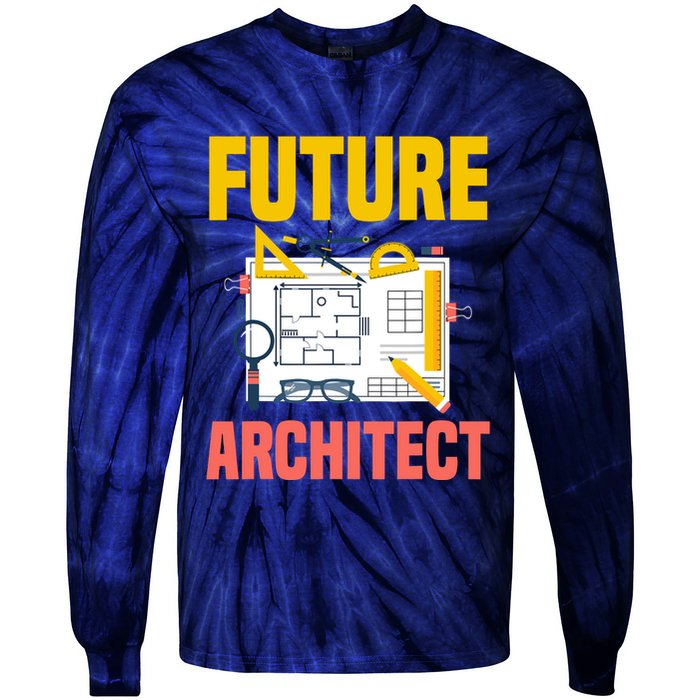 Future Architect Funny Architecture Architect Tie-Dye Long Sleeve Shirt